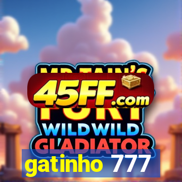 gatinho 777
